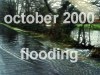 .: october 2000 : flooding :.