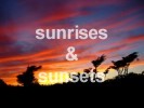 .: sunrises & sunsets :.